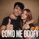 Como Me Goofy Perreo feat Celeste Miranda Single
