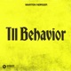 Ill Behavior Extended Mix Single
