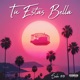 Tú Estás Bella Single