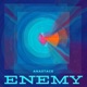 Enemy Single