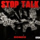 Stop Talk feat Dondo Single
