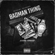 Badman Thing Single