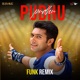 Pudhu Pudhu Funk Remix Single