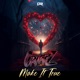 Make It True Single