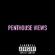 Penthouse Views feat Ejames Citron Remix Single