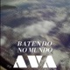Batendo no Mundo Single