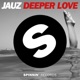 Deeper Love Single