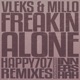 Freakin Alone Happy707 Remixes Single