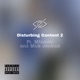 Disturbing Content 2 feat Mick Jenkins Mfnmelo EP
