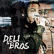 Deli Bros Single