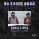 No Saben Nada Single