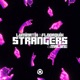 Strangers Single