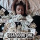 Issa Good One feat ItsYaBoyCarr Lil Maiking Single