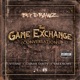 The Game Exchange Conversation feat Vitani Cajmir Dirty YaeKnows Single