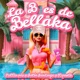 La B Es de Bellaka feat salon sandunga kapotik Single