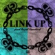 Link Up feat MarkusDied King Pete Delonzino Single