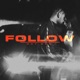 Follow Single