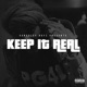 Keep It Real feat Vanauley Stacks Casper TheNeighborhoodGhost Single