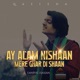 Ay Alam Nishaan Mere Ghar Di Shaan Single