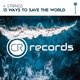 13 Ways to Save the World Single