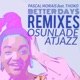 Better Days The Remixes feat Thoko Single