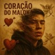 Coração do Maloka Single
