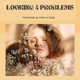 Looking 4 problems Single
