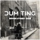 Dum Ting Ripper Street 2019 Single