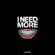 I Need More EP