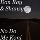 No Do Me Koni Single