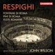 Respighi Roman Trilogy