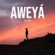 Aweyá Single