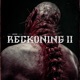 RECKONING II Single