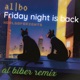 Friday Night Is Back al biber remix Single