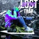 Lost In The Trap EP