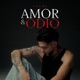 AMOR Y ODIO Single