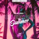 Celebrate the Summer Div Eadie X Jens O Remix Single