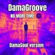 No More Time DamaSoul vers Single