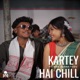 Kartey Hai Chill feat HBR Akash Tudu Single