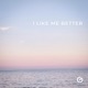 I Like Me Better Single