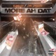 More Ah Dat feat Dan Diggerz Single
