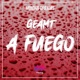 A Fuego feat Geamt Single