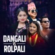 Dangali Vs Rolpali EP