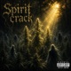 Spirit Crack feat mrkauidakindseeds Single