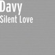 Silent Love Single