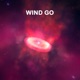 Wind Go Single