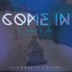 Come In Come On feat K Starr Single