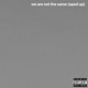 We Are Not the Same Sped Up Single