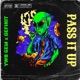 Pass it up feat Definit Single