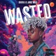 WASTED feat Juice WRLD Single